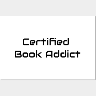 Certified Book Addict Posters and Art